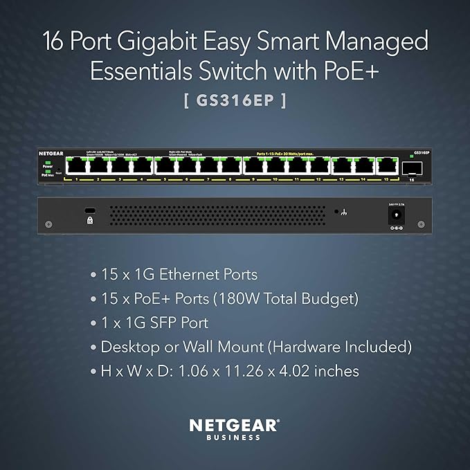 NETGEAR 16-Port PoE Gigabit Ethernet Easy Smart Managed Essentials Switch (GS316EP) - Managed, with 15 x PoE+ @ 180W, 1 x 1G SFP Port, Desktop or Wall Mount